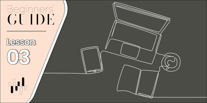 Lesson 03 | Tools for the Trade